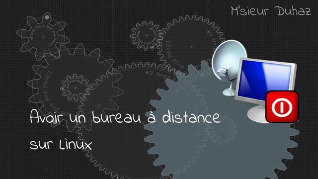 Avoir un bureau à distance sur Linux compatible avec Windows